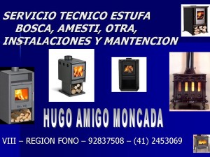 HUGO AMIGO MONCADA prestadores de Servicio tecnico en Chile en Concepci&oacute;n |  ESTUFAS A COMBUSTION LENTA, INSTALACION Y MANTENCION, TODAS LAS MARCAS, BOSCA, AMESTI Y OTRAS
