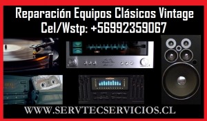 Servtec Servicios prestadores de Servicio tecnico en Chile en Vi&ntilde;a del Mar |  Reparaci&oacute;n equipos de sonido vintage amplificador parlante tornamesa , +56992359067  vi&ntilde;a del mar valparaiso re&ntilde;aca quilpue con con 