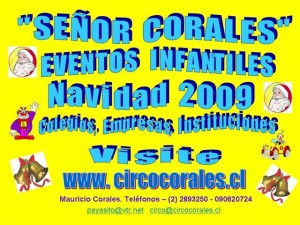 Mauricio Corales prestadores de Servicio tecnico en Chile en Santiago |  Se&ntilde;or Corales Show Infantil Navidad 2009, Payasos, pascueros, corp&oacute;reos., circo