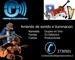 Rabba Producciones prestadores de Servicio tecnico en Chile en Santiago |  amplificacion fiestas patrias, ramadas, fondas, fiestas dieciocheras, Sonido iluminacion amplificacion fiestas dj grupos en vivo